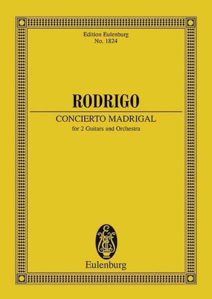 Rodrigo: Concierto Madrigal (Study Score) published by Eulenburg